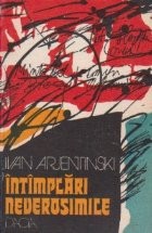 Intimplari Neverosimile - Cronica unor vremuri depasite foto