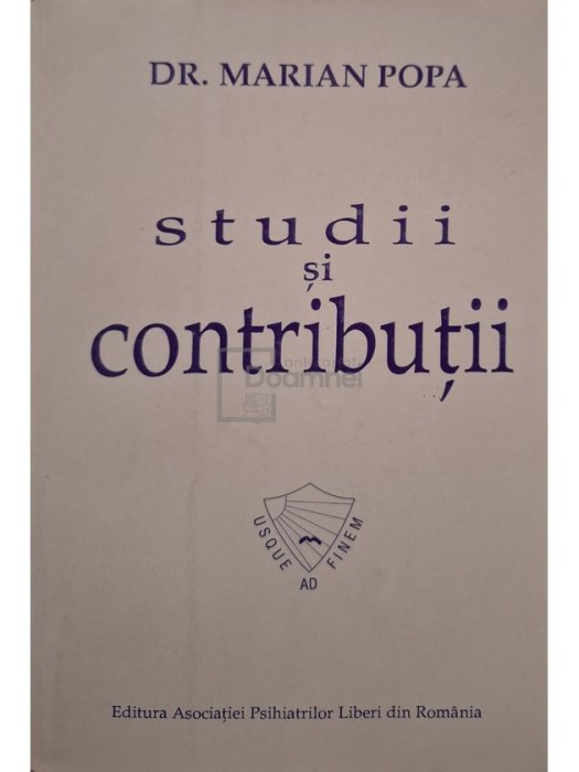 Marian Popa - Studii si contributii (semnata) (Editia: 2003)