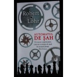 Robert Lohr - Automatul de șah