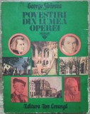 Povestiri din lumea operei - George Sbarcea