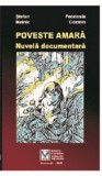 Poveste amara - Stefan Melnic - Editura Fundatia Culturala &quot;Memoria&quot;