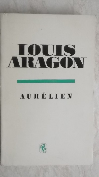 Louis Aragon - Aurelien