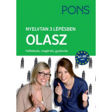 PONS Nyelvtan 3 l&eacute;p&eacute;sben OLASZ A1-B2 - &Ouml;n&aacute;ll&oacute; nyelvtanul&aacute;s - Felfedez&eacute;s, meg&eacute;rt&eacute;s, gyakorl&aacute;s - Beatrice Rovere-Fenati