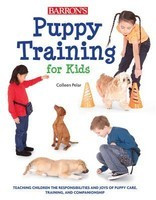 Puppy Training for Kids: Teaching Children the Responsibilities and Joys of Puppy Care, Training, and Companionship foto