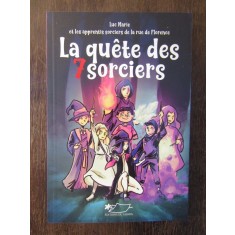 La qu&ecirc;te des sept sorciers-Luc Marie