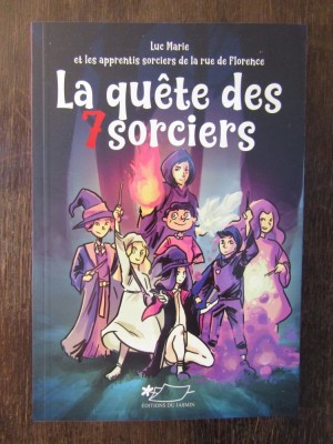 La qu&amp;ecirc;te des sept sorciers-Luc Marie foto