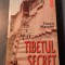 Tibetul secret Fosco Maraini