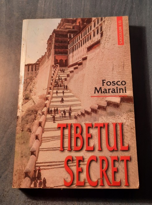 Tibetul secret Fosco Maraini