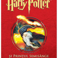 Harry Potter 6 si Printul Semisange, J.K. Rowling
