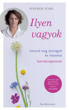 Ilyen vagyok - Ismerd meg &ouml;nmagad &eacute;s m&aacute;sokat szem&eacute;lyis&eacute;gteszttel - Stefanie Stahl