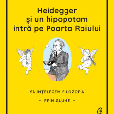 Heidegger și un hipopotam intră pe Poarta Raiului. Sa intelegem filozofia prin glume