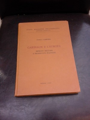 GARIBALDI E L&amp;#039;EUROPA - ANGELO TAMBORRA (CARTE IN LIMBA ITALIANA) foto