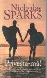 NICHOLAS SPARKS - PRIVESTE-MA!