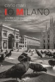 Io Milano | Carlo Mari