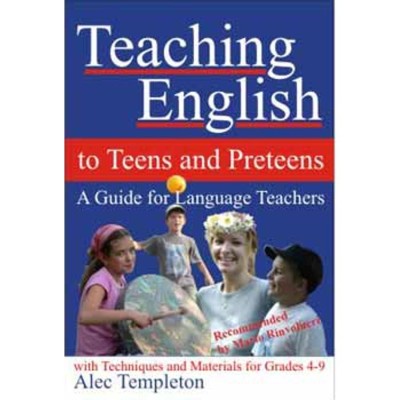 Teaching English to Teens and Preteens - A Guide for Language Teachers - Alec Templeton foto