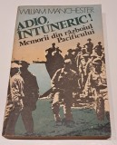 Adio, intuneric! Memorii din razboiul Pacificului