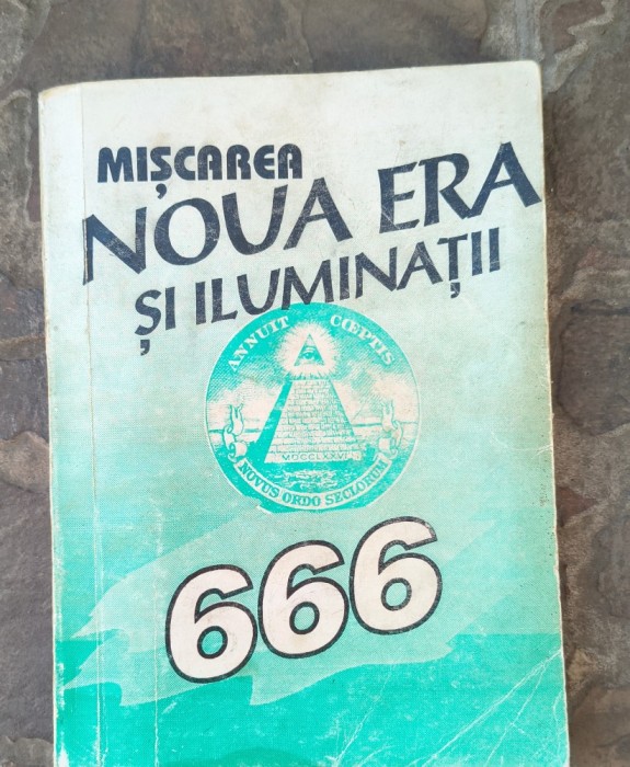 Miscarea Noua Era si Iluminatii 666
