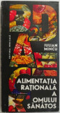 Carte Alimentatia Rationala a Omului Sanatos Iulian Mincu