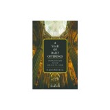 A Year of Daily Offerings: Giving Your Life to God One Day at a Time