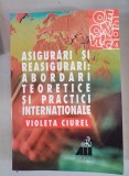 Asigurari si reasigurari: abordari teoretice si practici int - Violeta Ciurel