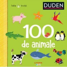 Duden. 100 de animale. Bebe invata