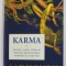 KARMA - GHIDUL UNUI YOGHIN PENTRU MODELAREA PROPRIULUI DESTIN de SADHGURU , 2021