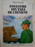 Marian Ionita - Povestiri din tara de cremene (Editia: 1980)