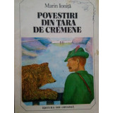 Marian Ionita - Povestiri din tara de cremene (editia 1980)