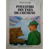 Marian Ionita - Povestiri din tara de cremene (Editia: 1980)