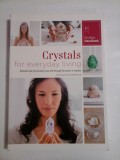 Cumpara ieftin CRYSTALS FOR EVERYDAY LIVING - CHRISTINA RODENBECK