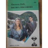 DRUMUL DISCORDIEI-THERESA DALE-232186
