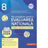 Ne pregatim pentru Evaluarea Nationala 2026 la Limba si literatura romana. Clasa a VIII-a