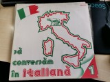 Sa conversam in italiana vol 1 + 2 (Vinyl) (Stare excelenta)