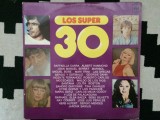 Los Super 30 various 1977 dublu disc vinyl 2 LP selectii muzica pop rock latino, CBS
