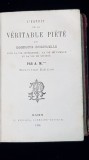 L&#039;ESPRIT DE LA VERITABLE PIETE OU CONDUITE SPIRITUELLE par A. M - DIJON, 1866