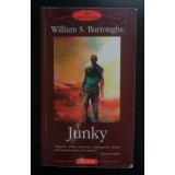 William S. Burroughs - Junky (Polirom, 2005) (vezi descriere!)