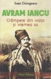 Avram Iancu. Crampeie din viata si vremea sa - de IOAN GEORGESCU