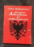 Despre Albania si albanezi / Gelcu Sefedin Maksutovici