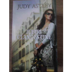 IUBIRI CLANDESTINE-JUDY ASTLEY