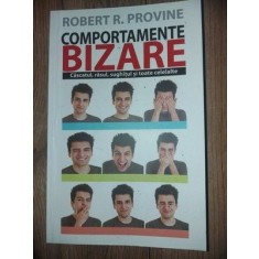 Comportamente bizare- Robert R. Provine
