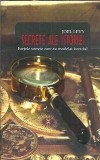Secrete ale istoriei. Fortele secrete care au modelat trecutul - Joel Levy