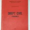 DREPT CIVIL , PERSOANELE de GHEORGHE BELEIU , 1987 , SUBLINIATA *