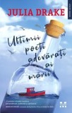 Cumpara ieftin Ultimii poeti adevarati ai marii/Julia Drake