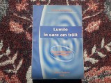 ✅ LUMILE &Icirc;N CARE AM TRĂIT - VICTOR VIȘINESCU * CARTE PĂRINTEASCĂ DE &Icirc;NVĂȚĂTURĂ * EDITURA PĂM&Acirc;NTUL 2008 * CELE MAI BUNE CĂRȚI