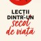 Lectii Dintr-Un Secol De Viata, Edgar Morin - Editura Curtea Veche