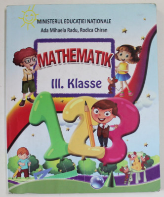 MATHEMATIK III. KLASSE von ADA MIHAELA RADU und RODICA CHIRAN , 2018 , PREZINTA URME DE UZURA foto