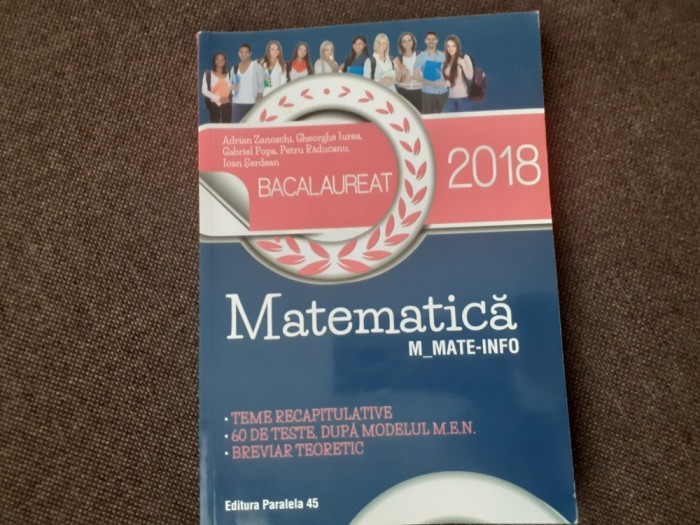 MATEMATICA BACALAUREAT 2018 MATE IMNFO IOAN SERDEAN ADRIAN ZANOSCHI