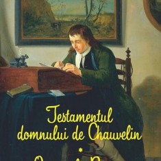 Testamentul domnului de Chauvelin. O cină la Rossini - Paperback brosat - Alexandre Dumas - Paralela 45