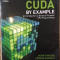 Nvidia, CUDA by example, Introduction to General-Purpose GPU Programming