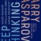 Deep Thinking: Where Machine Intelligence Ends and Human Creativity Begins